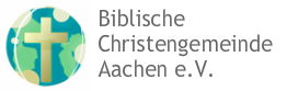 Biblische Christengemeinde Aachen e.V.